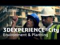 View 3DEXPERIENCE®City - Improving Environment & Planning In Cities – Dassault Systèmes