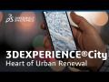 View 3DEXPERIENCE®City - Putting People at the Heart of Urban Renewal - Dassault Systèmes