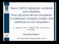 View NanoCMOS Statistical Variability and Reliability, Dr. Asen Asenov